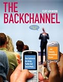 Image of 2012 The Backchannel: How Audiences are Using Twitter and Social Media and Changing Presentations Forever, ePub Lower Price 2012, New Riders Press