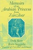 Memoirs of an Arabian Princess from Zanzibar (Topics in World History)