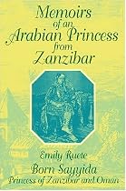 Memoirs of an Arabian Princess from Zanzibar (Topics in World History)