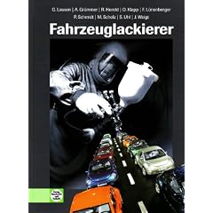 Fahrzeuglackierer: Lehrbuch
