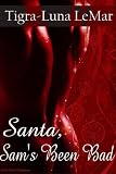 Santa, Sam?s Been Bad