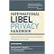 International Libel and Privacy Handbook (A Global Reference for Journalists, Publishers, Webmasters, and Lawyers) (Revised) (Paperback)