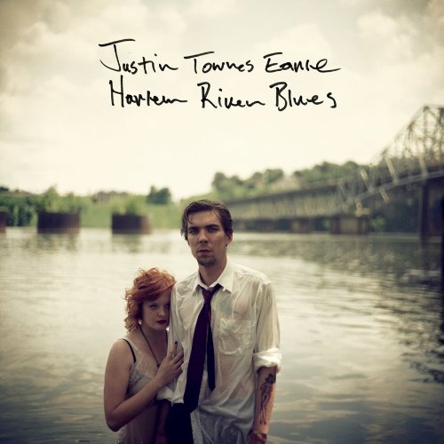 JUSTIN TOWNES EARLE, Harlem River Blues