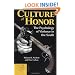 Culture Of Honor: The Psychology Of Violence In The South (New Directions in Social Psychology)
