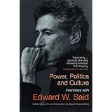 power politics and culture interviews with edward w said