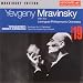 Classical Music : Tchaikovsky: Symphony No. 6 "Pathetique" (recorded 25 March 1949); Rimsky-Korsakov: Tale of the Invisible City of Kitzezh, arr. Steinberg; Symphony No. 4, Op. 36 (recorded 4 April 1949) (Melodiya Mravinsky Edition, Volume 19)