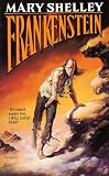 Frankenstein: Tor Edition (Tor Classics)