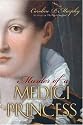 Murder of a Medici Princess