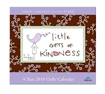 Little Gifts Of Kindness 365 Daily - Mini 2010 Mini Calendar