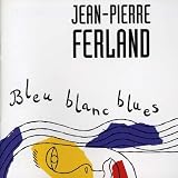 Bleu Blanc Blues