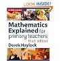 Mathematics Explained for Primary Teachers