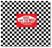 Vans: Off the Wall: Stories of Sole from Vans Originals