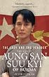 The Lady And The Peacock: The Life of Aung San Suu Kyi of Burma