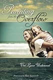 Parenting from the Overflow