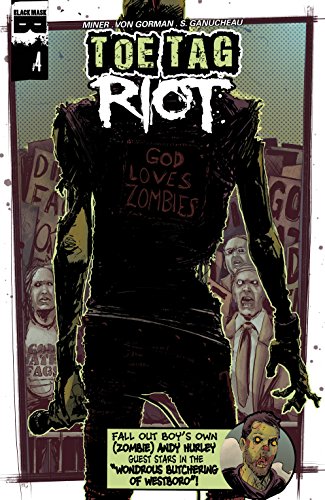 Toe Tag Riot #4 (of 4)