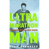 Ultramarathon Man: Confessions of an All-Night Runner