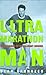 Ultramarathon Man: Confessions of an All-Night Runner