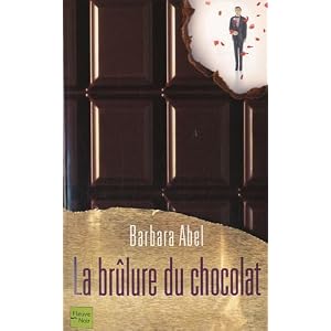 La brûlure du chocolat