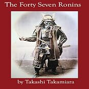 The Forty-Seven Ronins | [Takashi Takamia]