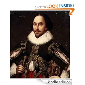 The Complete Works of William Shakespeare: Newly Updated Edition ~ Over 300 Plays, Poems & Sonnets: William Shakespeare: Amazon.com: Kindle Store