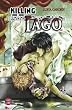 Killing Iago, Band 1