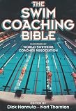 The Swim Coaching Bible, Volume I (The Coaching Bible Series)