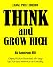 Think and Grow Rich:...