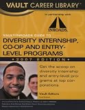Vault/SEO Guide to Minority Investment Banking Programs, 2007 Edition (Vault/Seo Guide to Investment Bank Diversity Programs)