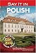 Say It in Polish