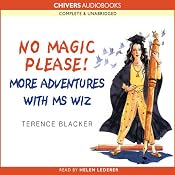 No Magic Please! More Adventures of Ms Wiz | Terence Blacker