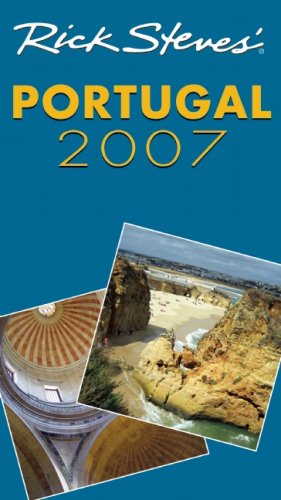 City Travel Guides Discounted  Books : Rick Steves' Portugal 2007 (Rick Steves)