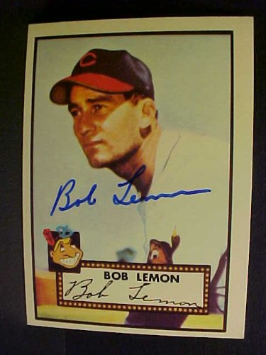 Bob Lemon Cleveland Indians #268 1952 Topps Reprints Signed Baseball Card