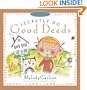 Secretly Do Good Deeds (Just Like Jesus Said Series)