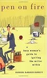 Pen on Fire: A Busy Womans Guide to Igniting the Writer Within