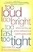 Too Loud Too Bright Too Fast Too Tight: What to Do If You are Sensory Defensive in an Overstimulating World
