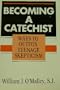 Becoming a Catechist: Ways to Outfox Teenage Skepticism