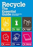 Recycle: The Essential Guide
