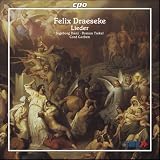 Felix Draeseke: Lieder
