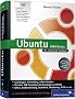 Ubuntu GNU/Linux: Das umfassende Handbuch, aktuell zu Ubuntu 9.04 (Galileo Computing)