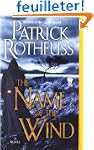 The Name of the Wind: The Kingkiller...