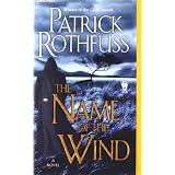 Name of the Wind:  The Kingkiller Chronicle: Day Oneby Patrick Rothfuss
