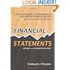 Financial Statements: A Step-by-Step Guide to Understanding and Creating Financial Reports