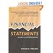 Financial Statements: A Step-by-Step Guide to Understanding and Creating Financial Reports