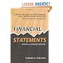 Financial Statements: A Step-by-Step Guide to Understanding and Creating Financial Reports