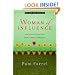 Woman of Influence: Ten Traits of Those Who Want to Make a Difference
