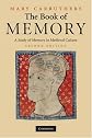 The Book of Memory: A Study of Memory in Medieval Culture (Cambridge Studies in Medieval Literature) 2nd edition by Carruthers, Mary published by Cambridge University Press Paperback