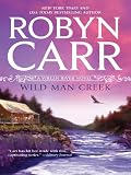 Wild Man Creek (A Virgin River Novel)
