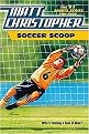 Soccer Scoop (Matt Christopher Sports Fiction) (Paperback)