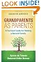 Grandparents as Parents, Second Edition: A Survival Guide for Raising a Second Family