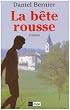 La b�te rousse